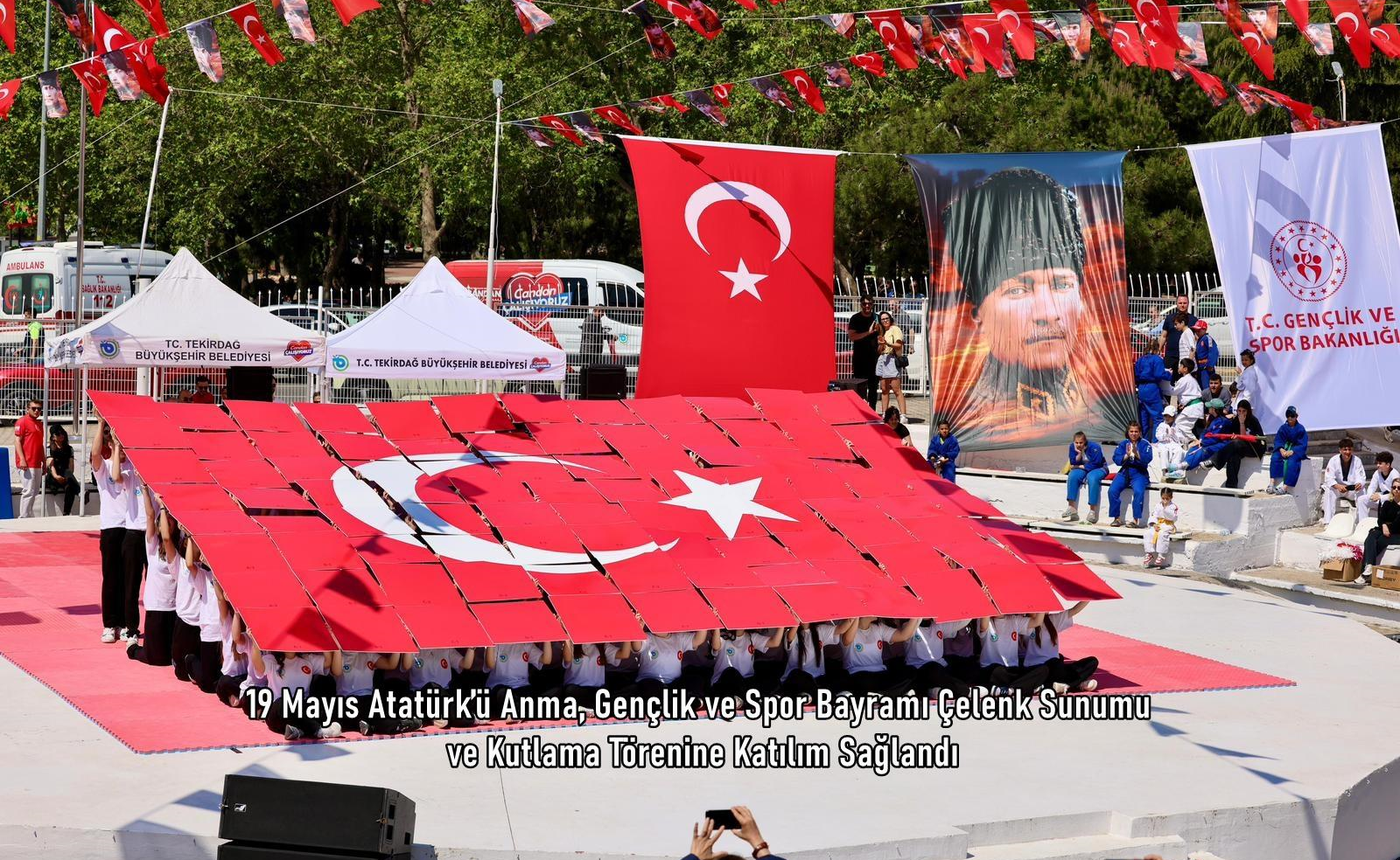 19 Mayıs Atatürk’ü Anma, Gençlik ve Spor Bayramı Çelenk Sunumu ve Kutlama Törenine Katılım Sağlandı
