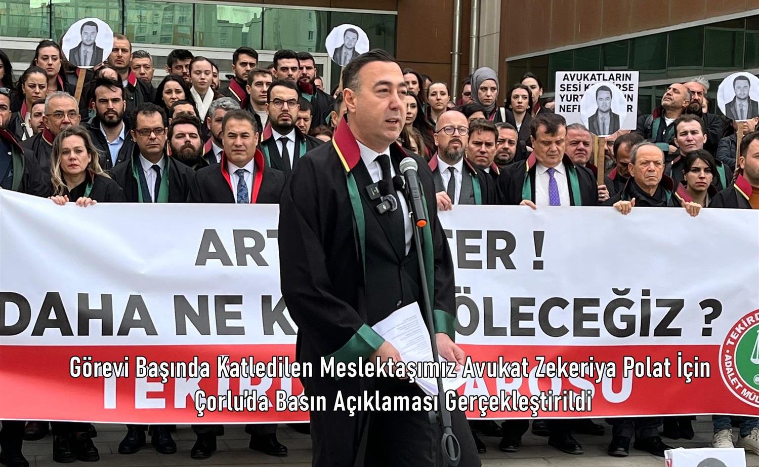Görevi Başında Katledilen Meslektaşımız Avukat Zekeriya Polat İçin Çorlu’da Basın Açıklaması Gerçekleştirildi