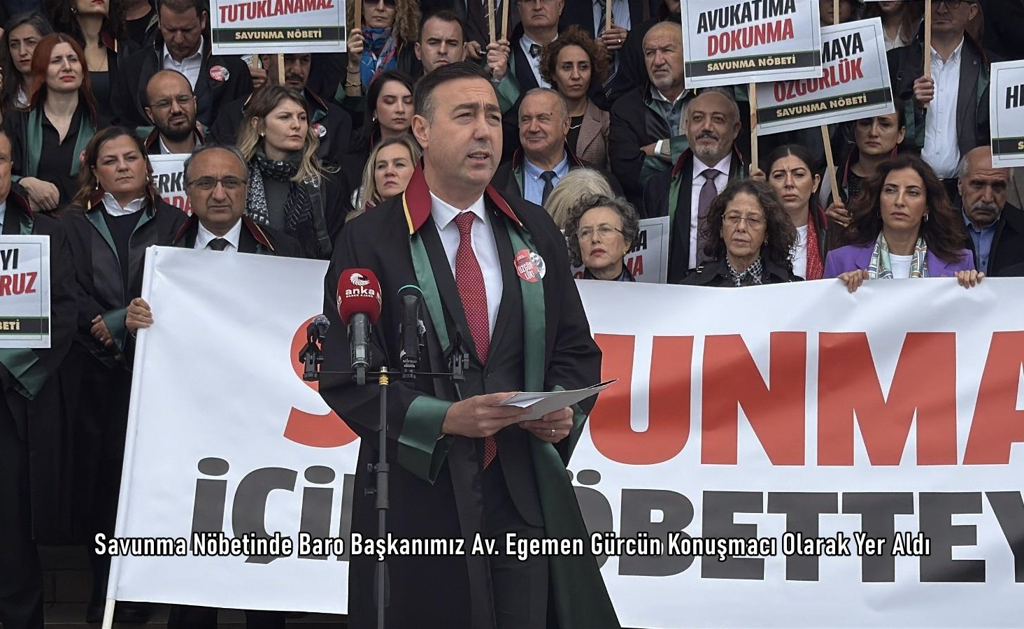 Savunma Nöbetinde Baro Başkanımız Av. Egemen Gürcün Konuşmacı Olarak Yer Aldı