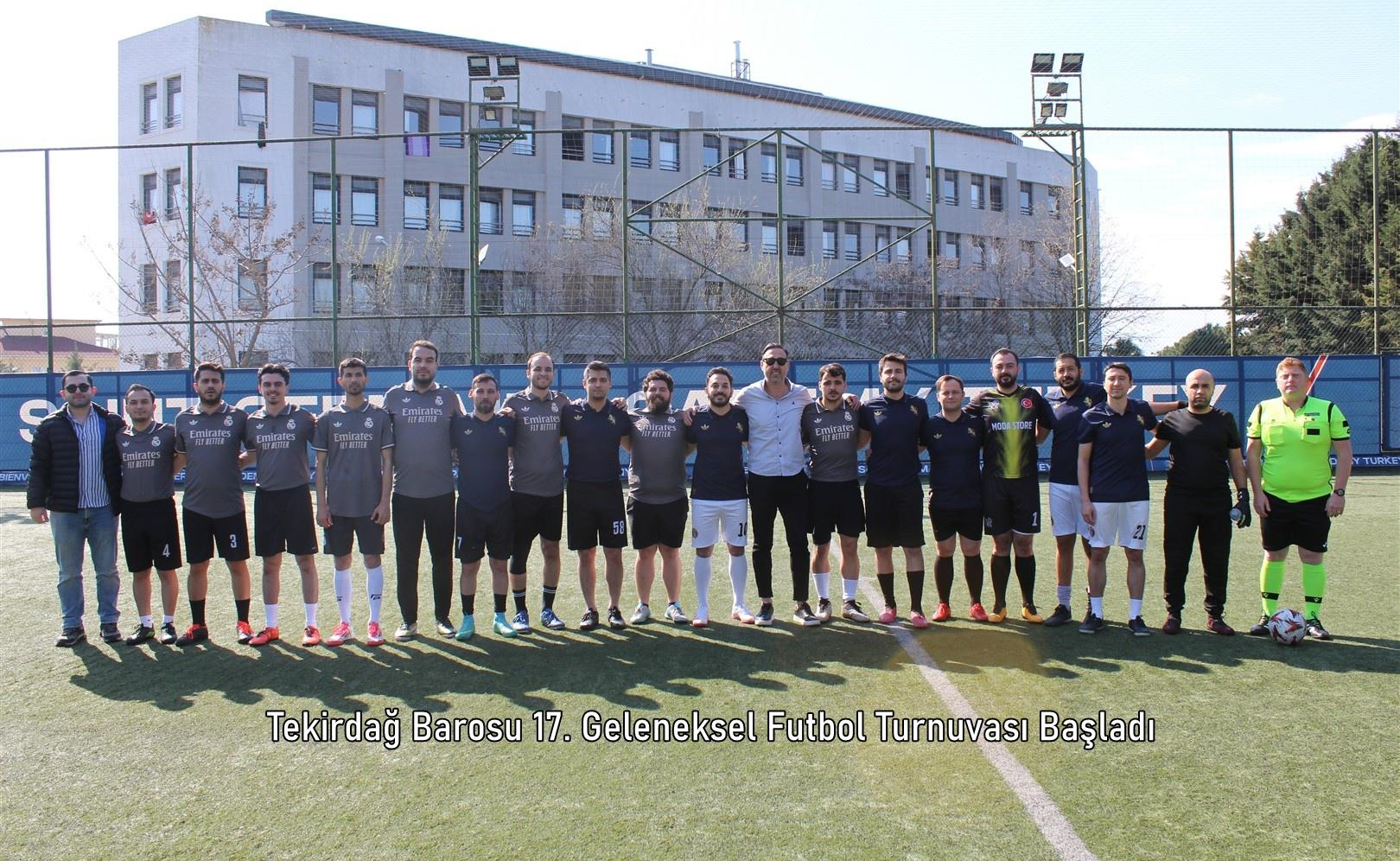Tekirdağ Barosu 17. Geleneksel Futbol Turnuvası Başladı
