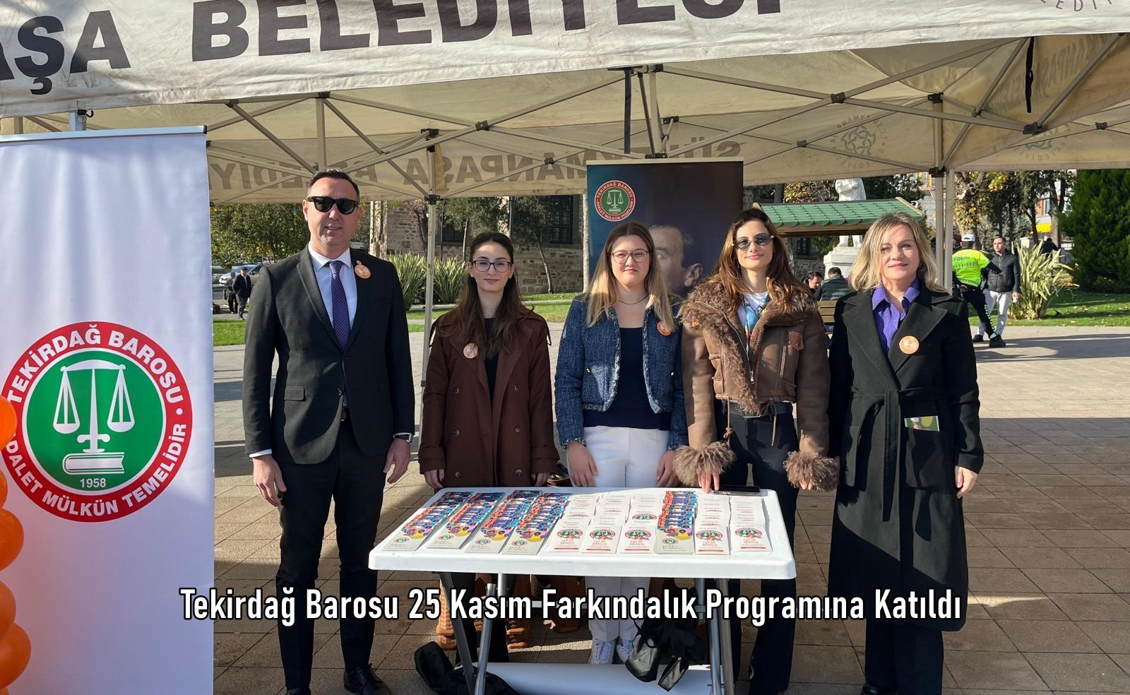 Tekirdağ Barosu 25 Kasım Farkındalık Programına Katıldı