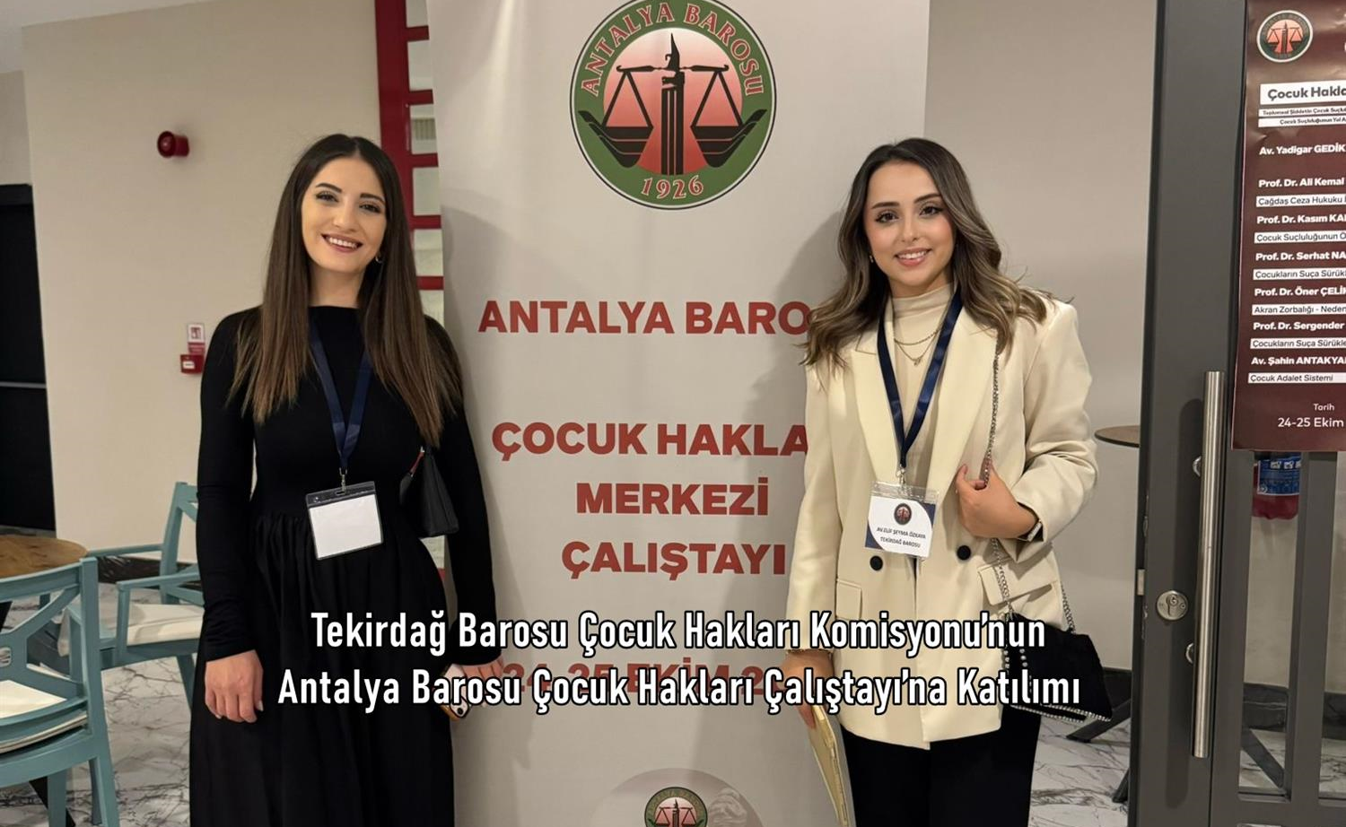 Tekirdağ Barosu Çocuk Hakları Komisyonu’nun Antalya Barosu Çocuk Hakları Çalıştayı’na Katılımı