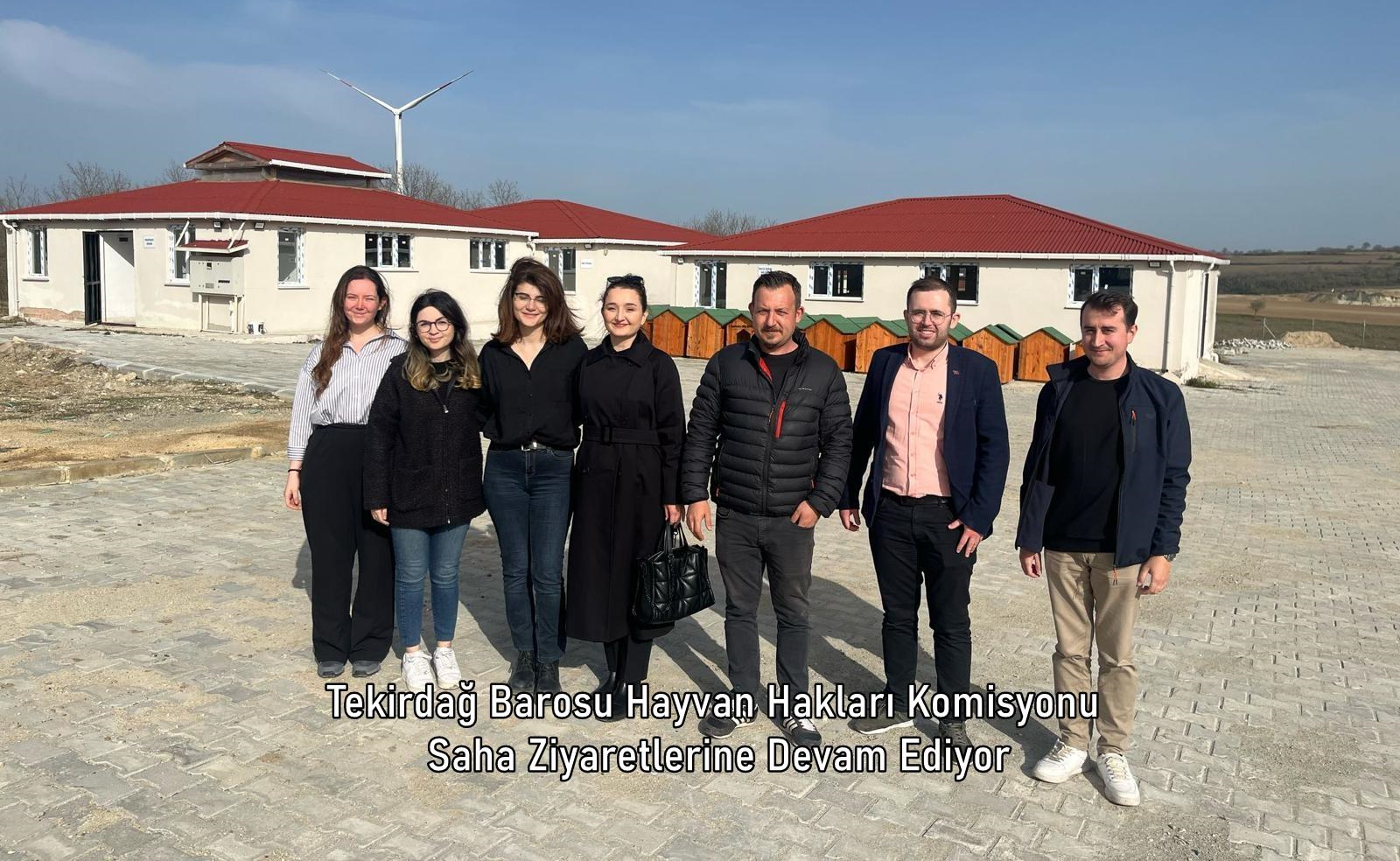 Tekirdağ Barosu Hayvan Hakları Komisyonu Saha Ziyaretlerine Devam Ediyor