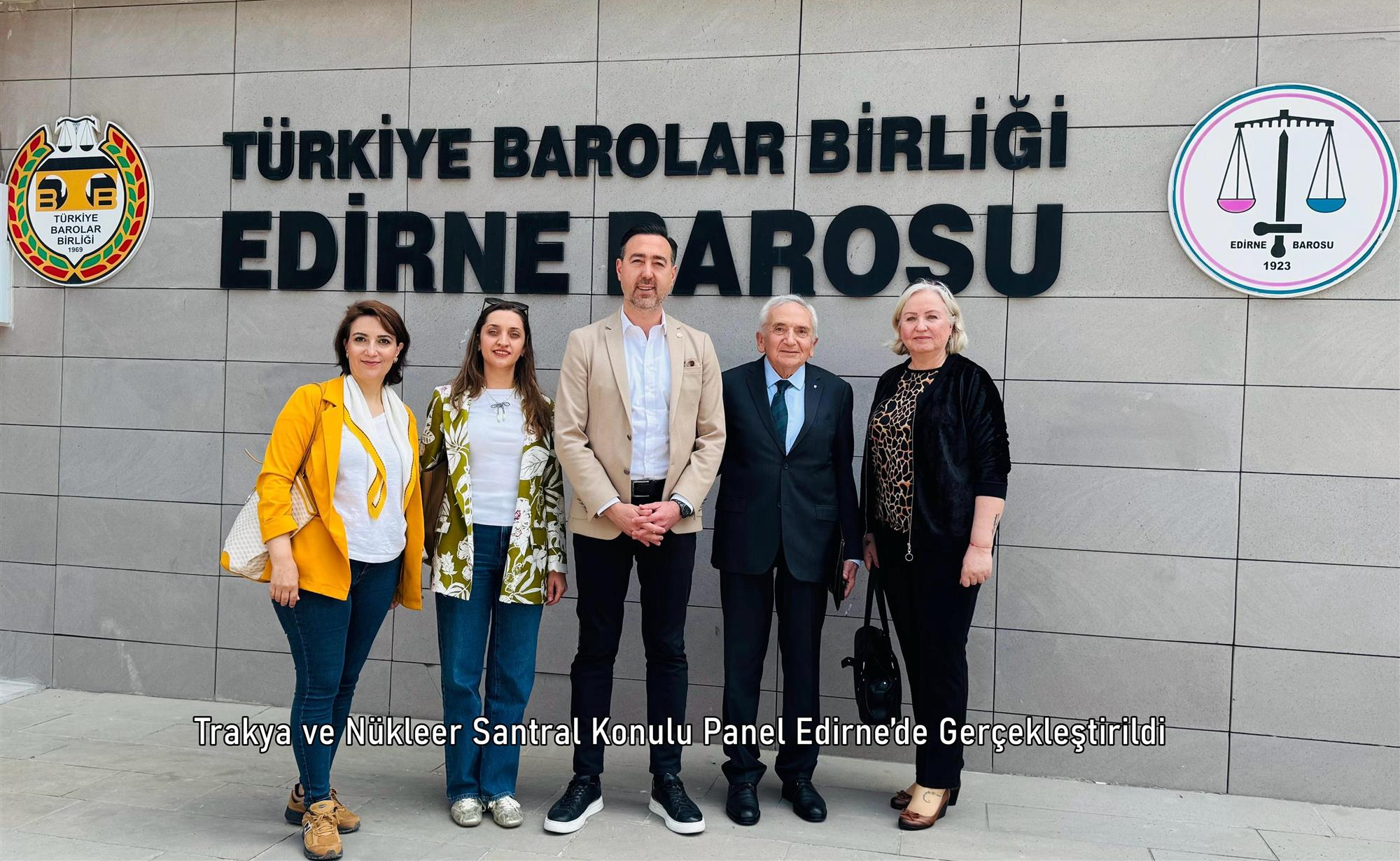 Trakya ve Nükleer Santral Konulu Panel Edirne’de Gerçekleştirildi