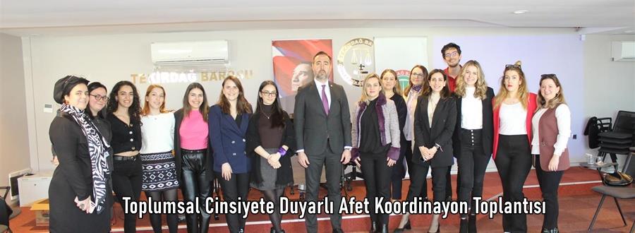 Toplumsal Cinsiyete Duyarlı Afet Koordinasyon Toplantısı
