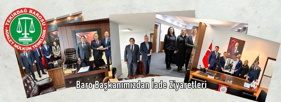 Baro Başkanımızdan İade Ziyaretleri