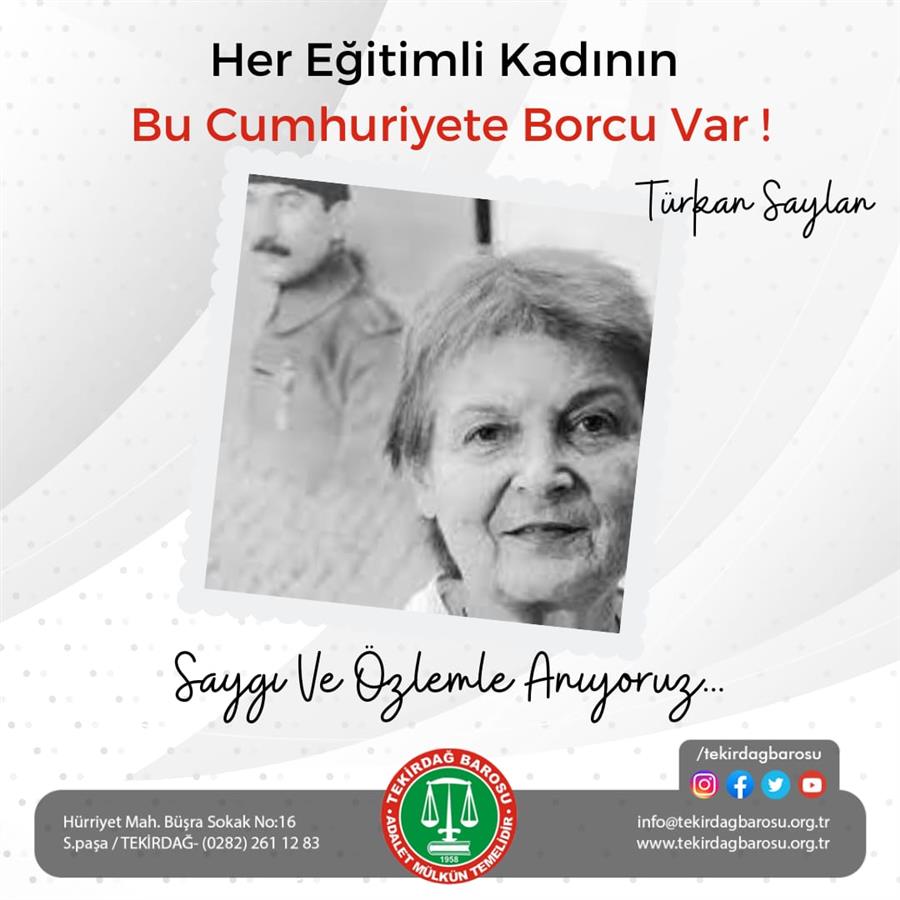 Türkan Saylan'ı Saygı ve Rahmetle Anıyoruz