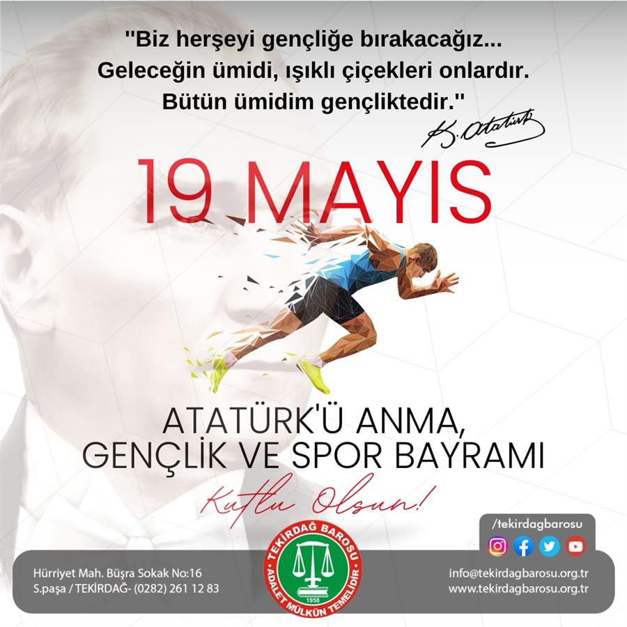 19 Mayıs Atatürk'ü Anma, Gençlik ve Spor Bayramımız Kutlu Olsun