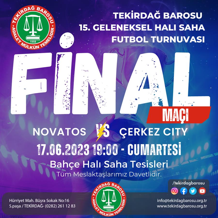 Tekirdağ Barosu Geleneksel 15. Halı Saha Futbol Turnuvası Final Maçı